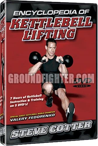 Encyclopedia of Kettlebell Lifting Starring Steve Cotter, 8 Hours of Instruction with Over 180 Kettlebell Techniques
